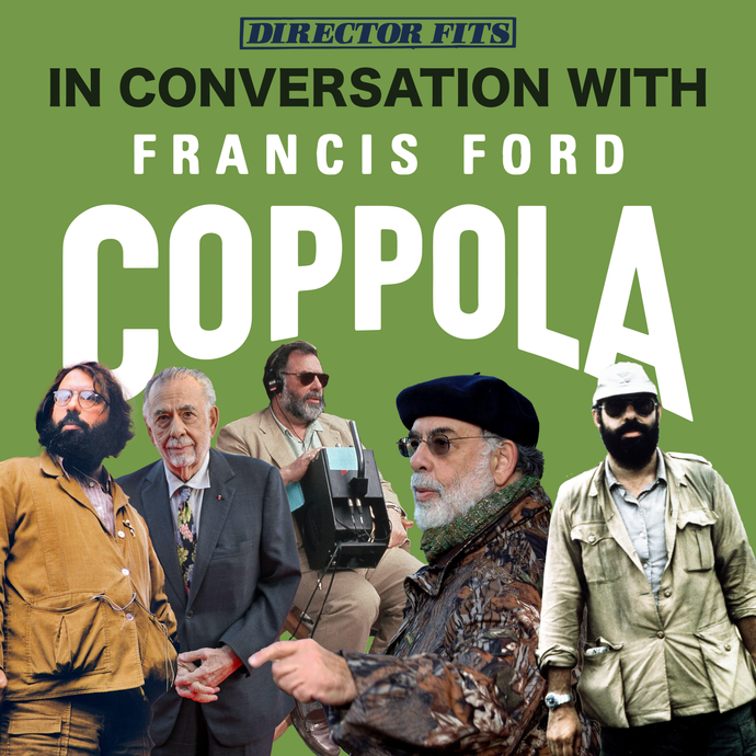 IN CONVERSATION WITH FRANCIS FORD COPPOLA