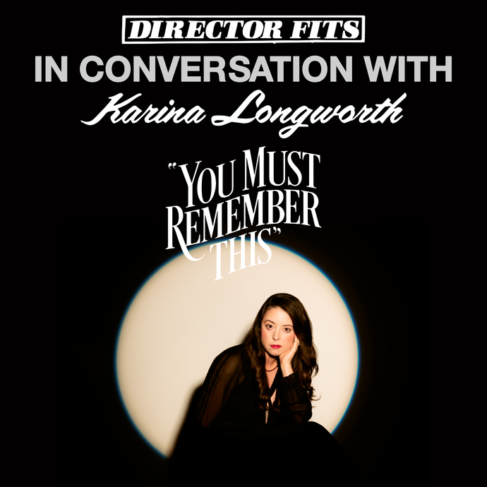IN CONVERSATION WITH KARINA LONGWORTH