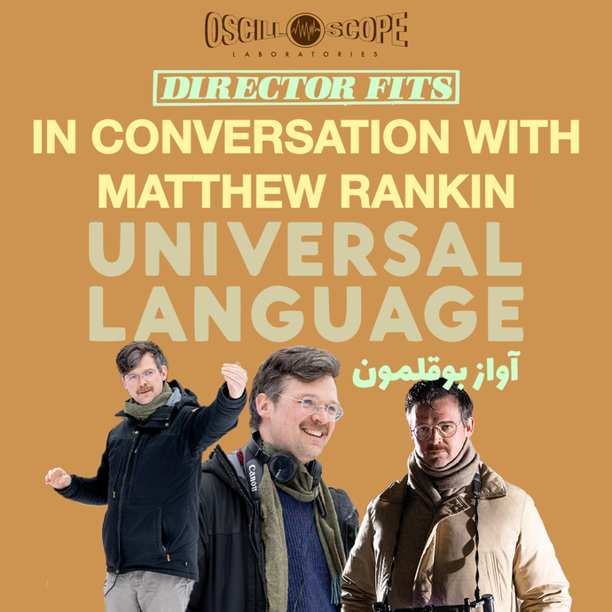 IN CONVERSATION WITH MATTHEW RANKIN