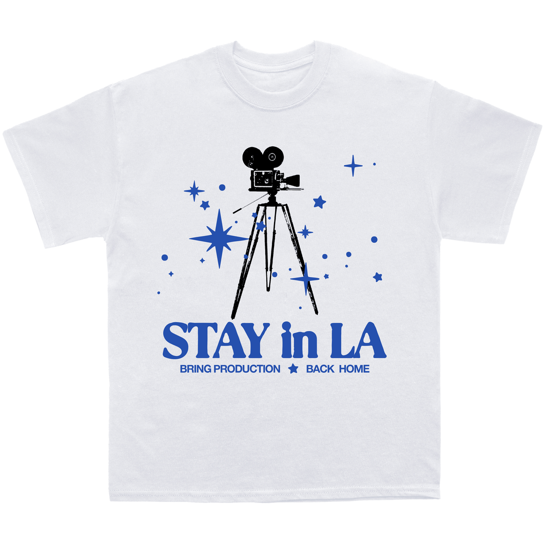 THE 'STAY IN LA' TEE